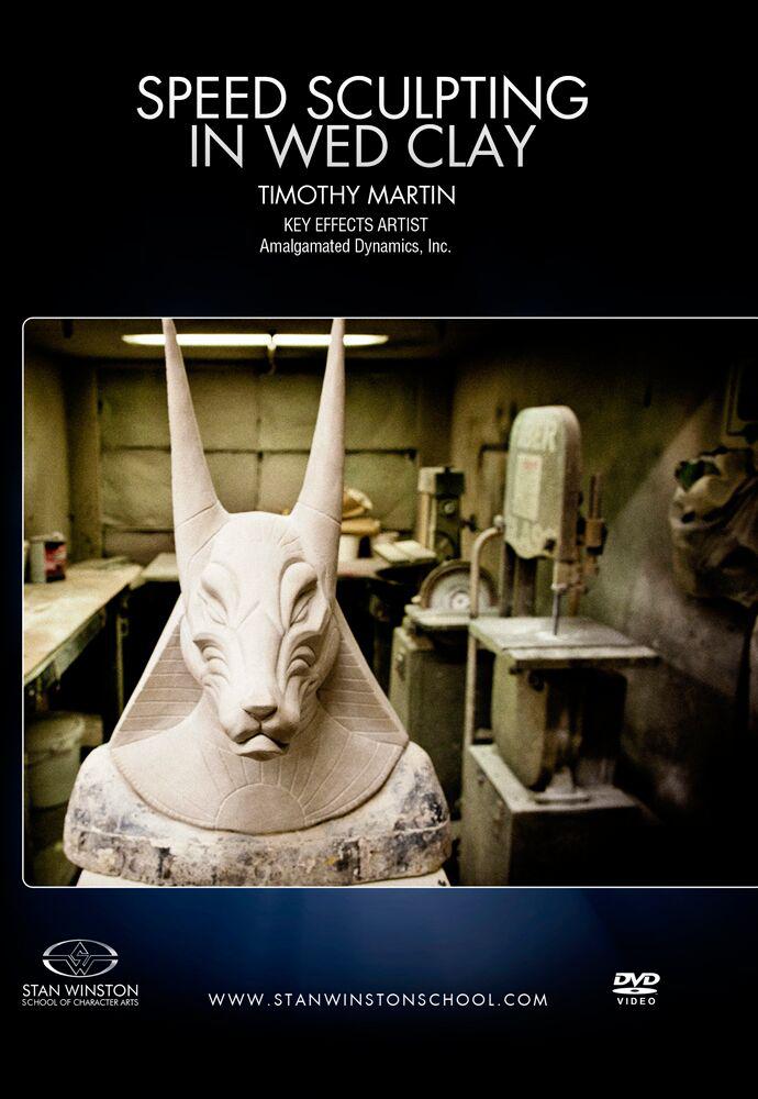 Speed Sculpting in WED Clay with Timothy Martin (Stan Winston School DVD)