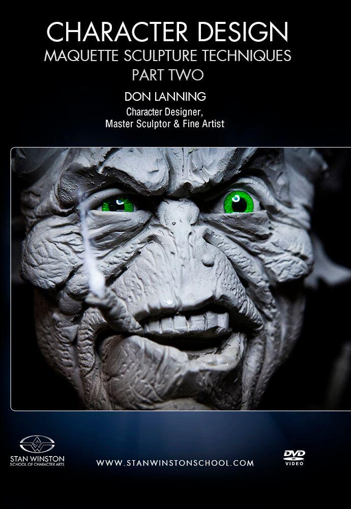 Character Design: Maquette Sculpture with Don Lanning (Stan Winston School DVD)
