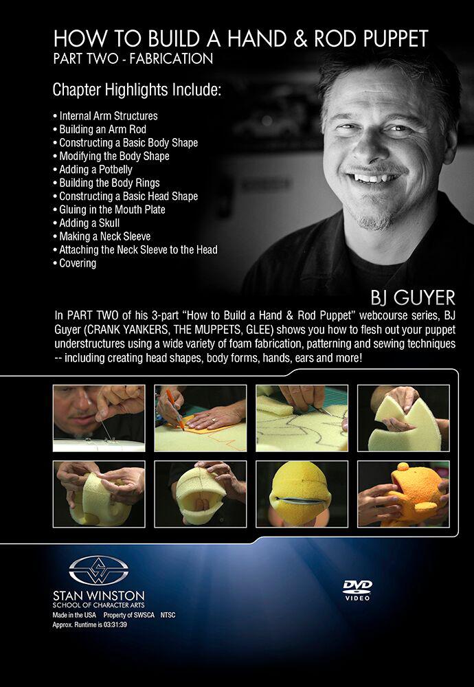 How to Build a Hand & Rod Puppet with BJ Guyer (Stan Winston School DVD)