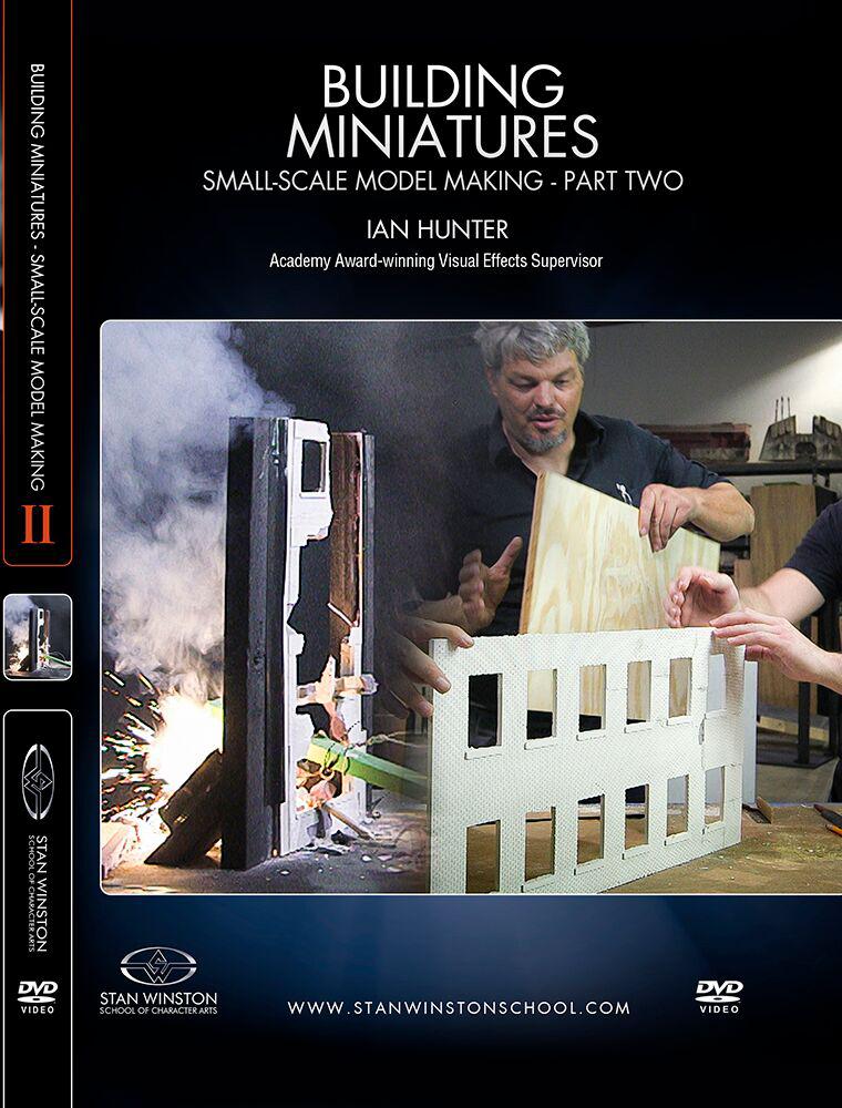 Building Miniatures: Small-Scale Model Making with Ian Hunter (Stan Winston School DVD)