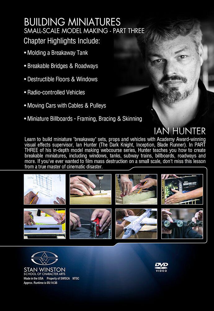 Building Miniatures: Small-Scale Model Making with Ian Hunter (Stan Winston School DVD)