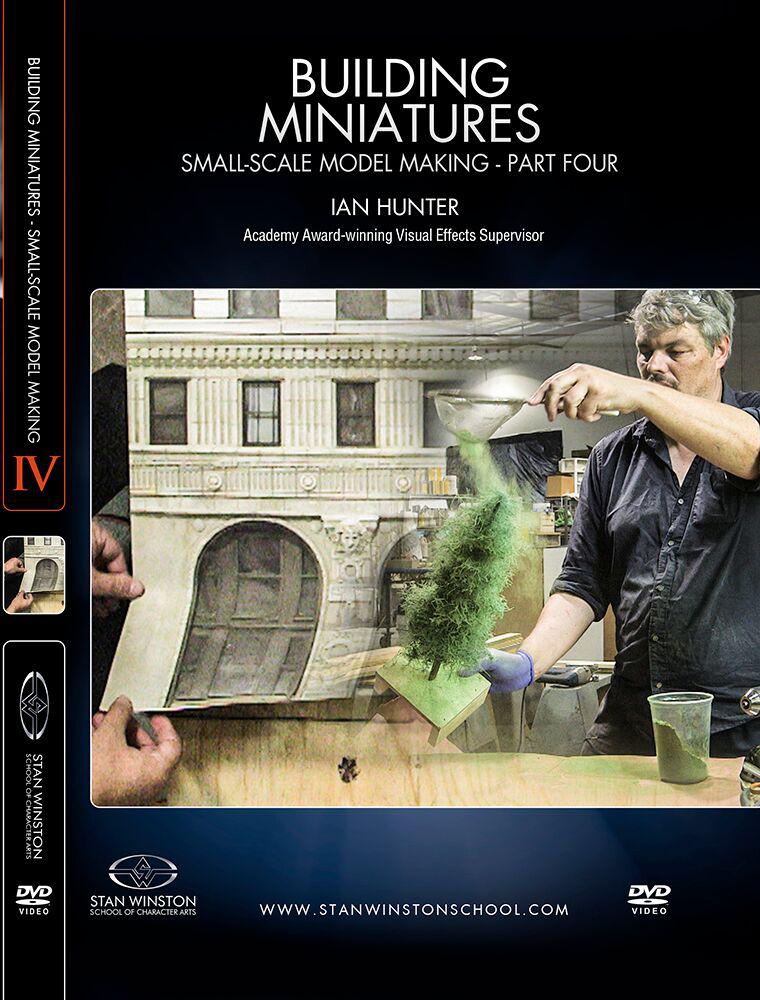 Building Miniatures: Small-Scale Model Making with Ian Hunter (Stan Winston School DVD)