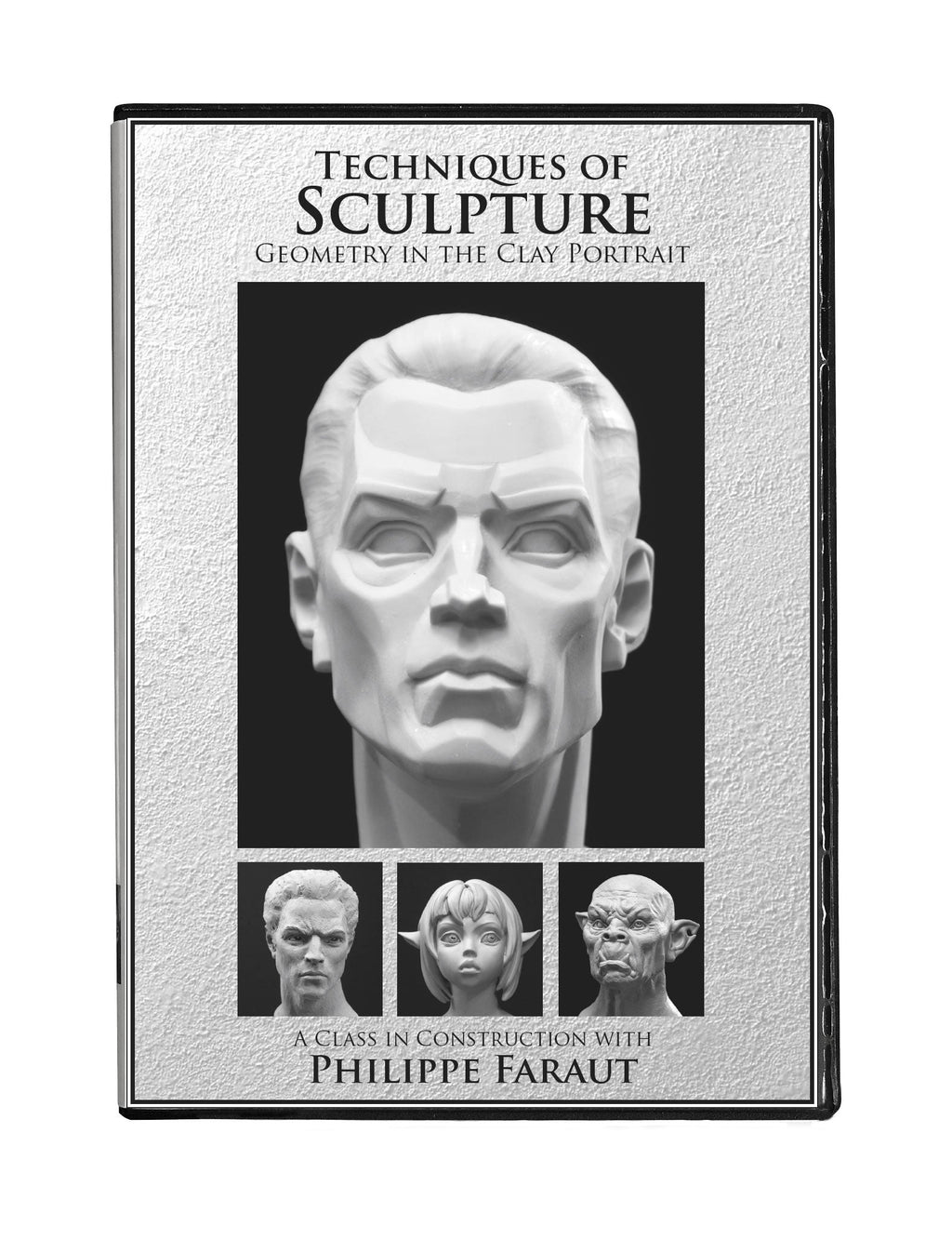 Philippe Faraut sculpting DVD - DVD 4: Geometry in the Clay Portrait